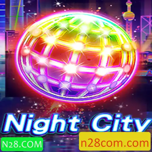 Explorando 'NightCity': O Novo Fenômeno de Jogo com N28.COM